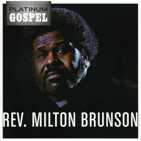 Rev. Milton Brunson